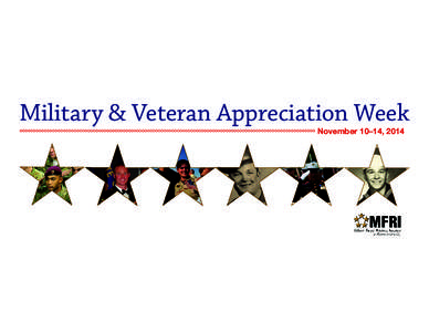 Military & Veteran Appreciation Week November 10–14, 2014 NAME  Military Appreciation Week: National Discounts*