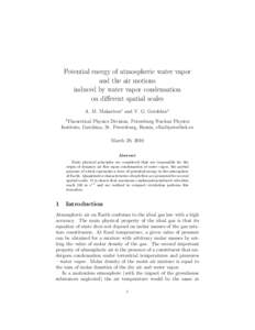 Potential energy of atmospheric water vapor and the air motions induced by water vapor condensation on different spatial scales A. M. Makarieva1 and V. G. Gorshkov1 1