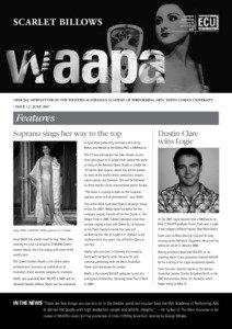 SCARLET BILLOWS  OFFICIAL NEWSLETTER OF THE WESTERN AUSTRALIAN ACADEMY OF PERFORMING ARTS, EDITH COWAN UNIVERSITY