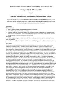 Middle East Studies Association of North America (MESA) - Annual Meeting 2014 Washington, DC: [removed]November 2014 Panel Arab Gulf Labour Markets and Migration: Challenges, Data, Policies Organized under the auspices of