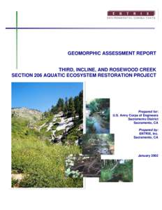 E N V I R O N M E N T A L C O N SU L T A N T S  GEOMORPHIC ASSESSMENT REPORT THIRD, INCLINE, AND ROSEWOOD CREEK SECTION 206 AQUATIC ECOSYSTEM RESTORATION PROJECT