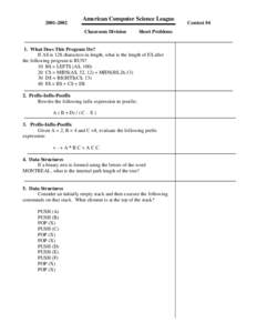 American Computer Science League Classroom Division  Short Problems