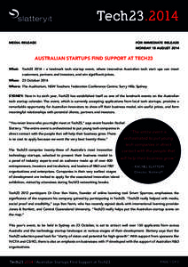 Tech23.2014 MEDIA RELEASE FOR IMMEDIATE RELEASE  MONDAY 18 AUGUST 2014