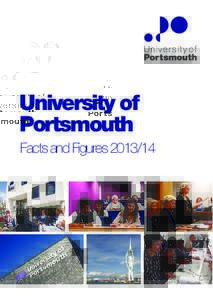 University of Portsmouth Facts and Figures[removed] Vision We will enhance our position as a leading modern