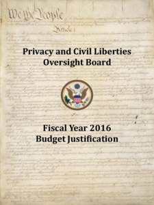 Privacy and Civil Liberties Oversight Board Fiscal Year 2016 Budget Justification