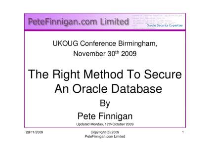 Microsoft PowerPoint - Oracle_Security_UKOUG_Birmingham_2009
