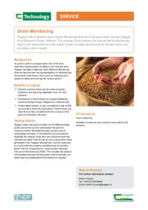 Service Grain Monitoring Teagasc offer a National Grain Quality Monitoring Scheme to the grain trade, through Teagasc Food Research Centre, Ashtown. The purpose of this scheme is to ensure that all instruments, used in t