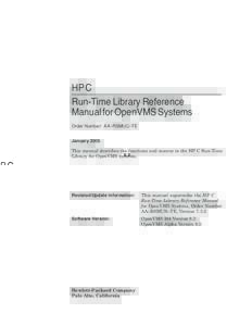 HP C Run-Time Library Reference Manual for OpenVMS Systems Order Number: AA–RSMUC–TE January 2005 This manual describes the functions and macros in the HP C Run-Time