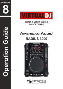 VirtualDJ 8 – American Audio RADIUS Table of Contents