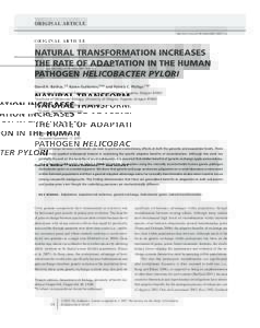 ORIGINAL ARTICLE doi:j00271.x NATURAL TRANSFORMATION INCREASES THE RATE OF ADAPTATION IN THE HUMAN PATHOGEN HELICOBACTER PYLORI