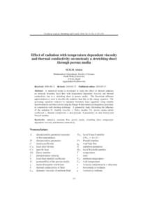 Nonlinear Analysis: Modelling and Control, 2010, Vol. 15, No. 3, 257–270  Effect of radiation with temperature dependent viscosity and thermal conductivity on unsteady a stretching sheet through porous media M.M.M. Abd