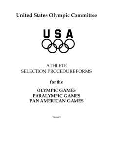 United States Olympic Committee  ATHLETE SELECTION PROCEDURE FORMS for the OLYMPIC GAMES