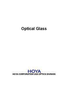 Optical Glass  HOYA CORPORATION USA OPTICS DIVISION