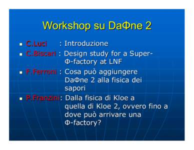 Workshop su DaΦne 2 ! ! !