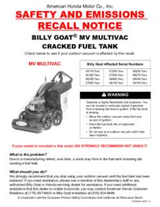 American Honda Motor Co., Inc.  SAFETY AND EMISSIONS RECALL NOTICE BILLY GOAT® MV MULTIVAC CRACKED FUEL TANK