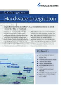 SSAS Management  Hardware Integration Do you have Inmarsat-C or Mini-C SSAS equipment installed on board some of the ships in your fleet? Chances are you are struggling with some of the