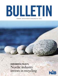 BULLETIN nordic investment bank ● july 2002 ENVIRONMENTAL PROJECTS  Nordic industry
