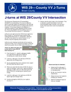 Wisconsin Department of Transportation  WIS 29— County V V J-Turns Brown County April 2012