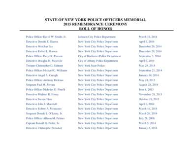 STATE OF NEW YORK POLICE OFFICERS MEMORIAL 2015 REMEMBRANCE CEREMONY ROLL OF HONOR U  Police Officer David W. Smith, Jr.