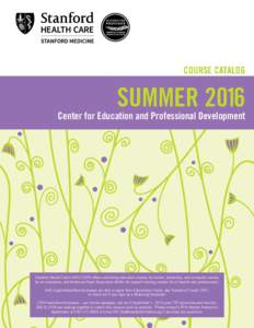 COURSE CATALOG  SUMMER 2016 Center for Education and Professional Development