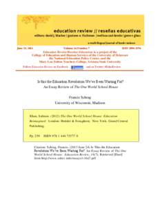education review // reseñas educativas editors: david j. blacker / gustavo e. fischman / melissa cast-brede / gene v glass a multi-lingual journal of book reviews June 24, 2013  Volume 16 Number 7