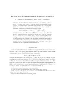 INVERSE ADDITIVE PROBLEMS FOR MINKOWSKI SUMSETS II G. A. FREIMAN, D. GRYNKIEWICZ, O. SERRA, AND Y. V. STANCHESCU Abstract. The Brunn-Minkowski Theorem asserts that µd (A + B)1/d ≥ µd (A)1/d + µd (B)1/d for convex bo