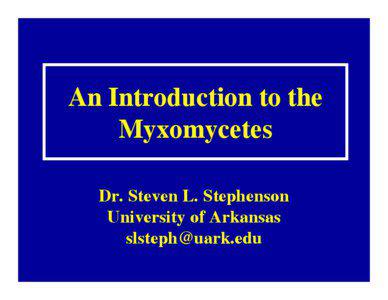 An Introduction to the Myxomycetes