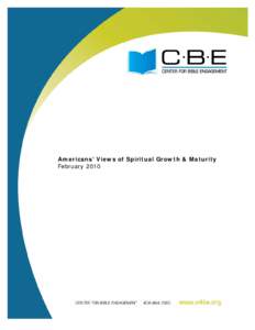Americans’ Views of Spiritual Growth & Maturity February 2010 1  Table of Contents