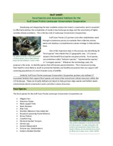 FACT SHEET: Focal Species and Associated Habitats for the Gulf Coast Prairie Landscape Conservation Cooperative Developing and integrating the best available science into today’s conservation work is essential to effec