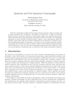 Quantum and Post Quantum Cryptography Abderrahmane Nitaj Laboratoire de Math´ematiques Nicolas Oresme Universit´e de Caen, France [removed] http://www.math.unicaen.fr/~nitaj