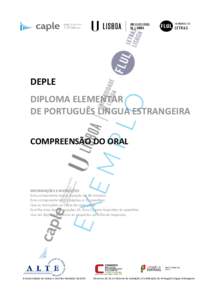 DEPLE DIPLOMA ELEMENTAR DE PORTUGUÊS LÍNGUA ESTRANGEIRA COMPREENSÃO DO ORAL  INFORMAÇÕES E INSTRUÇÕES