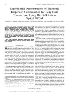 196  JOURNAL OF LIGHTWAVE TECHNOLOGY, VOL. 26, NO. 1, JANUARY 1, 2008 Experimental Demonstrations of Electronic Dispersion Compensation for Long-Haul