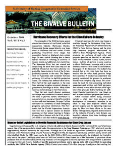 University of Florida Cooperative Extension Service  THE BIVALVE BULLETIN Hurricane Recovery Efforts for the Clam Culture Industry  October 2004