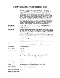 ANNATTO EXTRACTS (AQUEOUS-PROCESSED BIXIN) Prepared at the 67th JECFA[removed]and published in FAO JECFA Monographs[removed]), superseding specifications prepared at the 61st