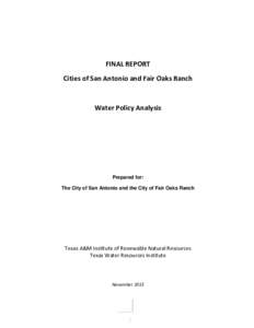 FINAL REPORT Cities of San Antonio and Fair Oaks Ranch Water Policy Analysis  Prepared for: