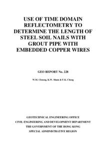 USE OF TIME DOMAIN REFLECTOMETRY TO DETERMINE THE LENGTH OF STEEL SOIL NAILS WITH GROUT PIPE WITH EMBEDDED COPPER WIRES