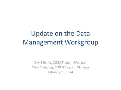 Update on the Data Management Workgroup
