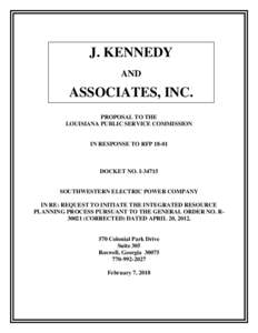 J. KENNEDY AND ASSOCIATES, INC. PROPOSAL TO THE LOUISIANA PUBLIC SERVICE COMMISSION