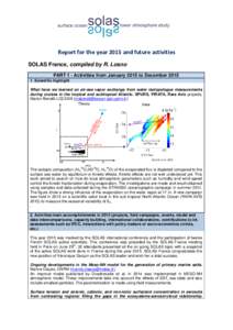 Report for the year 2015 and future activities SOLAS France, compiled by R. Losno PART 1 - Activities from January 2015 to DecemberScientific highlight What have we learned on air-sea vapor exchange from water i