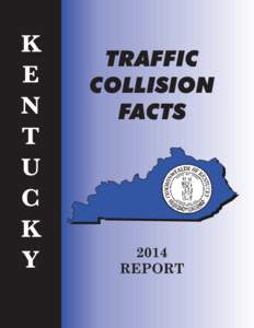 Kentucky Traffic Collision FactsReport