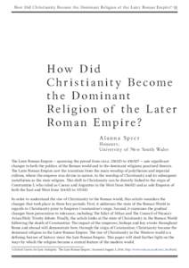 How Did Christianity Become the Dominant Religion of the Later Roman Empire? 91  How Did Christianity Become the Dominant Religion of the Later