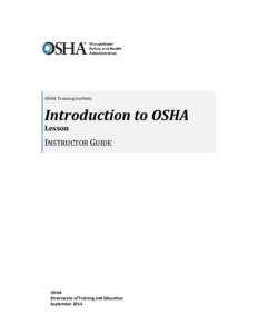OSHA Training Institute  Introduction to OSHA Lesson  INSTRUCTOR GUIDE