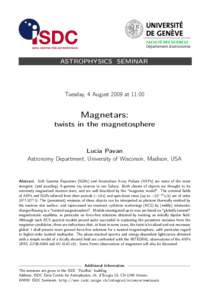 ASTROPHYSICS SEMINAR  Tuesday, 4 August 2009 at 11:00 Magnetars: twists in the magnetosphere
