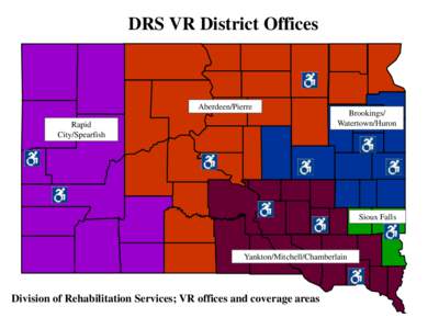 DRS VR District Offices  Aberdeen/Pierre Rapid City/Spearfish