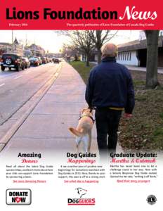 Lions FoundationNews February 2016 The quarterly publication of Lions Foundation of Canada Dog Guides  Amazing