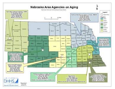 Nebraska Area Agencies on Aging Data Source: Home and Community Based Services Division Aging Office of Western Nebraska - AOWN 1517 Broadway, Suite 122 Scottsbluff, NE 69361