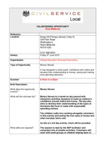 VOLUNTEERING OPPORTUNITY West Midlands Reference Location  Kings Hill Primary School (Year 5)