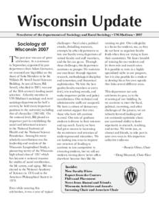 Wisconsin Update Newsletter of the departments of Sociology and Rural Sociology • UW-Madison • 2007 Sociology at Wisconsin 2007