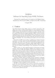 TGDW16 Software for Searching Large SGML Textbases Proposal for a research post to be funded by the British Library Submitted by OUCS and UCREL on behalf of the BNC Consortium 9 August 1993