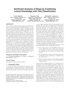 Sentiment Analysis of Blogs by Combining Lexical Knowledge with Text Classification Prem Melville Wojciech Gryc